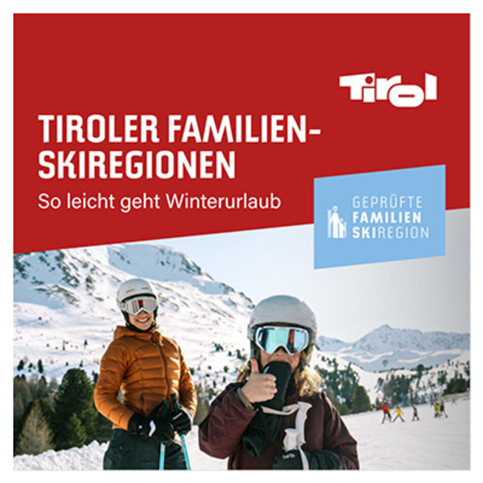 Tiroler Familien-Skiregionen | © Tiroler Familien-Skiregionen